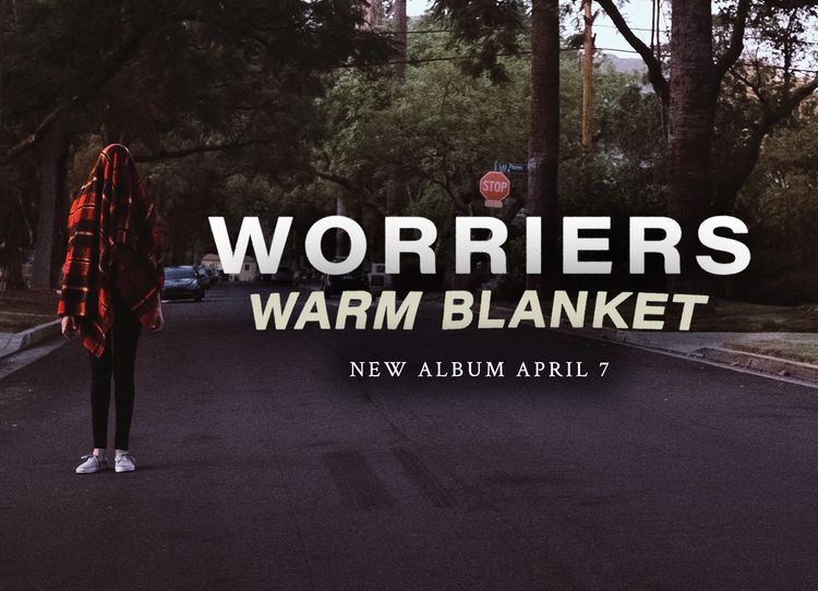 New Worriers album "Warm Blanket" out April 7 on Ernest Jenning Record Co